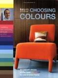 Choosing Colours By Kevin Mccloud, Paperback ISBN13: 9780715643051 ISBN10: 715643053 for USD 42.96