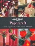 Marie Claire : Papercraft By Marie Claire, Paperback ISBN13: 9780715643051 ISBN10: 715643053 for USD 37.69