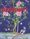 Wallpaper By Charlotte Abrahams, Hardback ISBN13: 9780715643051 ISBN10: 715643053 for USD 77.23