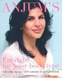 Anjum: Eat Right For Your Body Type By Anjum, Paperback ISBN13: 9780715643051 ISBN10: 715643053 for USD 30.89