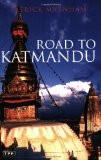 Road To Katmandu By Patrick Marnham, PB ISBN13: 9781845110178 ISBN10: 184511017X for USD 30.45