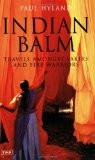 Indian Balm By Paul Hyland, PB ISBN13: 9781845110857 ISBN10: 1845110854 for USD 34.85