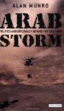 Arab Storm By Alan Munro, PB ISBN13: 9781845111281 ISBN10: 1845111281 for USD 45.71