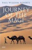 Journey Of The Magi By Paul William Roberts, PB ISBN13: 9781845112424 ISBN10: 1845112423 for USD 40.3