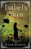 Isabels Skin By Peter Benson, Paperback ISBN13: 9780715643051 ISBN10: 715643053 for USD 24.66