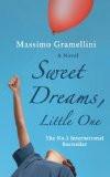 Sweet Dreams, Little One By Massimo Gramellini, Paperback ISBN13: 9780715643051 ISBN10: 715643053 for USD 15.55