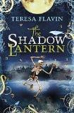 The Shadow Lantern By Teresa Flavin, Paperback ISBN13: 9780715643051 ISBN10: 715643053 for USD 14.19