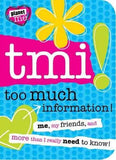 Too Much Information