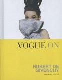 Vogue On Hubert De Givenchy By Drusilla Beyfus, Paperback ISBN13: 9780715643051 ISBN10: 715643053 for USD 39.57