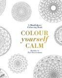 Colour Yourself Calm By N/A, Hardback ISBN13: 9780715643051 ISBN10: 715643053 for USD 27.5