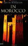 In Morocco By Edith Wharton, PB ISBN13: 9781850436393 ISBN10: 1850436398 for USD 28.73