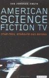 American Science Fiction Tv By Jan Johnson-Smith, PB ISBN13: 9781860648823 ISBN10: 1860648827 for USD 41.36
