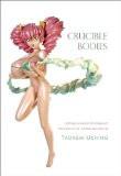 Crucible Bodies by Tadashi Uchino, HB ISBN13: 9781905422722 ISBN10: 1905422725 for USD 28.9