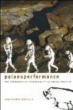 Paleoperformance by Yann-pierre Montelle, PB ISBN13: 9781905422821 ISBN10: 1905422822 for USD 22.76