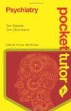 Pocket Tutor: Psychiatry by Tomasz Bajorek Paper Back ISBN13: 9781907816239 ISBN10: 1907816232 for USD 38.15
