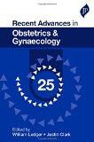 Recent Advances in Obstetrics & Gynaecology 25 by William Ledge  Justin Clark Paper Back ISBN13: 9781907816802 ISBN10: 1907816801 for USD 35.97