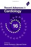 Recent Advances in Cardiology 16 by Derek Rowlands  Bernard Clarke Paper Back ISBN13: 9781907816819 ISBN10: 190781681X for USD 34.44