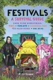 Festivals : A survival Guide By Jo Hoare, Paperback ISBN13: 9780715643051 ISBN10: 715643053 for USD 24.1