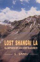 Lost Shangri-La: Glimpses of Ancient Kashmir [Dec 01, 2001] Sapru, S.] Additional Details<br>
------------------------------



Package quantity: 1

 [[ISBN:8186921176]] [[Format:Paperback]] [[Condition:Brand New]] [[Author:S. Sapru]] [[ISBN-10:8186921176]] [[binding:Paperback]] [[manufacturer:D.K. Printworld]] [[number_of_pages:174]] [[publication_date:2001-12-31]] [[brand:D.K. Printworld]] [[ean:9788186921173]] for USD 17.81