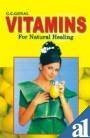 Buy Vitamins for Natural Healing [Dec 01, 2005] Goyal, G.C. online for USD 15.24 at alldesineeds