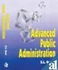 Advance Public Administration [Jan 31, 2003] Goel, S. L.]