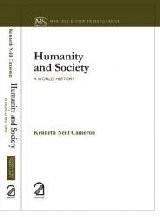Humanity and Society: A World History [Jan 01, 2009] Cameron, K N]