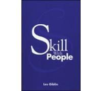 Skill with People [Jul 01, 2003] Giblin, Les] [[ISBN:8188452165]] [[Format:Paperback]] [[Condition:Brand New]] [[Author:Giblin, Les]] [[ISBN-10:8188452165]] [[binding:Paperback]] [[manufacturer:Embassy Books]] [[publication_date:2003-07-01]] [[brand:Embassy Books]] [[ean:9788188452163]] for USD 11.94