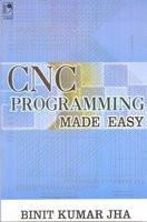 CNC Programming Made Easy [Jul 07, 2004] Jha, B.K.] Additional Details<br>
------------------------------



Format: Import

 [[Condition:New]] [[ISBN:8125911804]] [[author:B.K. Jha]] [[binding:Paperback]] [[format:Paperback]] [[manufacturer:Vikas Publishing House Pvt Ltd]] [[number_of_pages:240]] [[publication_date:2004-07-07]] [[brand:Vikas Publishing House Pvt Ltd]] [[ean:9788125911807]] [[ISBN-10:8125911804]] for USD 22.12