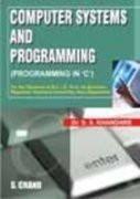Computer Systems and Programming in 'C' [Dec 01, 2010] Khandare, S. S.] Additional Details<br>
------------------------------



Package quantity: 1

 [[ISBN:812193236X]] [[Format:Paperback]] [[Condition:Brand New]] [[Author:Khandare, S. S.]] [[ISBN-10:812193236X]] [[binding:Paperback]] [[manufacturer:S Chand &amp; Co Ltd]] [[number_of_pages:404]] [[publication_date:2010-12-01]] [[brand:S Chand &amp; Co Ltd]] [[ean:9788121932363]] for USD 20.96