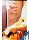 Classic Writings On Poetry [Paperback] [Jan 01, 2006] William Harmon] [[Condition:New]] [[ISBN:8170463076]] [[author:William Harmon]] [[binding:Paperback]] [[format:Paperback]] [[manufacturer:Seagull Books]] [[package_quantity:5]] [[publication_date:2006-01-01]] [[brand:Seagull Books]] [[ean:9788170463078]] [[ISBN-10:8170463076]] for USD 24.94