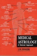 Buy Medical Astrology: A Rational Approach [Dec 01, 2008] Bhasin, J. online for USD 15.46 at alldesineeds
