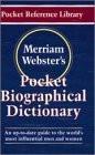 Merriam-Webster's Pocket Biographical Dictionary [Jan 01, 1996] Merriam-Webst]