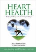 Heart Health: Yoga Association Wellness Guide [Jul 30, 2008] Christensen, Alice]