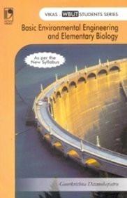 BASIC ENVIRONMENTAL ENGINEERING AND ELEMENTARY BIOLOGY (WBUT) [Paperback] DAS] [[Condition:New]] [[ISBN:8125950869]] [[author:DASMOHAPATRA GK]] [[binding:Paperback]] [[format:Paperback]] [[ean:9788125950868]] [[ISBN-10:8125950869]] for USD 21.83