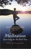 Meditation: Searching for the Real You Paperback – 2001
by Dada Jyotirupananda (Author) ISBN10: 818910778X ISBN13: 9788189107789 for USD 13.3