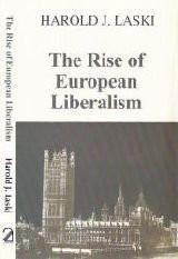 The Rise of European Liberalism: An Essay in Interpretation [Hardcover] [[ISBN:8187879459]] [[Format:Hardcover]] [[Condition:Brand New]] [[Author:Harold J Laski]] [[ISBN-10:8187879459]] [[binding:Hardcover]] [[manufacturer:AAKAR BOOKS]] [[number_of_pages:240]] [[package_quantity:4]] [[publication_date:2005-01-01]] [[brand:AAKAR BOOKS]] [[ean:9788187879459]] for USD 27.81