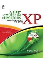 A FIRST COURSE IN COMPUTERS (BASED ON WINDOWS XP AND OFFICE XP) - 2ND EDN [[Condition:New]] [[ISBN:8125936319]] [[author:Sanjay Saxena]] [[binding:Paperback]] [[format:Paperback]] [[manufacturer:Vikas Publication House Pvt Ltd]] [[publication_date:2010-01-01]] [[brand:Vikas Publication House Pvt Ltd]] [[ean:9788125936312]] [[ISBN-10:8125936319]] for USD 28.48