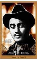 Buy Ten Years with Guru Dutt: Abrar Alvi's Journey [Jun 09, 2011] Saran, Sathya online for USD 16.16 at alldesineeds