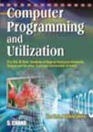 Computer Programming and Utilization [Dec 01, 2013] Khandare, S. S.] [[ISBN:8121931436]] [[Format:Paperback]] [[Condition:Brand New]] [[Author:Khandare, S. S.]] [[ISBN-10:8121931436]] [[binding:Paperback]] [[manufacturer:S Chand &amp; Co Ltd]] [[number_of_pages:170]] [[publication_date:2013-12-01]] [[brand:S Chand &amp; Co Ltd]] [[ean:9788121931434]] for USD 20.76