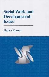 Social Work and Developmental Issues [Dec 30, 2005] Kumar, Hajira] [[ISBN:8187879408]] [[Format:Hardcover]] [[Condition:Brand New]] [[Author:Kumar, Hajira]] [[ISBN-10:8187879408]] [[binding:Hardcover]] [[manufacturer:Aakar Books]] [[number_of_pages:319]] [[publication_date:2005-12-30]] [[brand:Aakar Books]] [[ean:9788187879404]] for USD 37.91