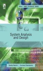 SYSTEM ANALYSIS AND DESIGN (WBUT) [Paperback] SANDIP RAKSHIT, SUMANA CHAKRABORTY] [[Condition:New]] [[ISBN:8125935711]] [[author:SANDIP RAKSHIT, SUMANA CHAKRABORTY]] [[binding:Paperback]] [[format:Paperback]] [[ean:9788125935711]] [[ISBN-10:8125935711]] for USD 20.1