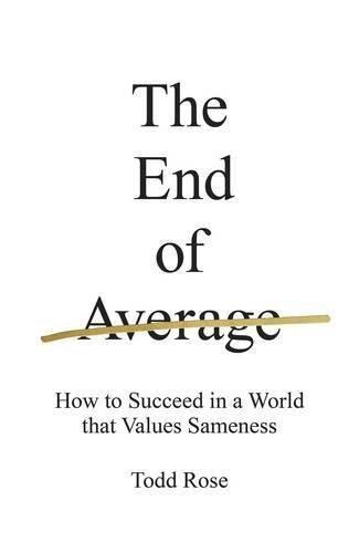 The End of Average: How to Succeed in a World That Values Sameness [Paperback] Additional Details<br>
------------------------------



Author: Todd Rose

Binding: Paperback

Label: PENGUIN

Manufacturer: PENGUIN

Publisher: PENGUIN

Studio: PENGUIN

Brand: PENGUIN

EAN: 9780241263518

 [[Condition:New]] [[ISBN:0241263514]] [[author:Todd Rose]] [[binding:Paperback]] [[format:Paperback]] [[manufacturer:PENGUIN]] [[brand:PENGUIN]] [[ean:9780241263518]] [[ISBN-10:0241263514]] for USD 36.92