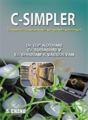 C-Simpler: (Concepts of C Language Including Programming Challenges) [Dec 01,] [[ISBN:8121941210]] [[Format:Paperback]] [[Condition:Brand New]] [[Author:Subashri, V.]] [[ISBN-10:8121941210]] [[binding:Paperback]] [[manufacturer:S Chand &amp; Co Ltd]] [[number_of_pages:240]] [[package_quantity:3]] [[publication_date:2012-12-01]] [[brand:S Chand &amp; Co Ltd]] [[ean:9788121941211]] for USD 19.09