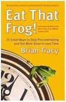 Eat that Frog [Paperback] [Jan 01, 2012] Brian Tracy] [[Condition:New]] [[ISBN:1609946782]] [[author:BRIAN TRACY]] [[binding:Paperback]] [[format:Paperback]] [[edition:2]] [[manufacturer:Collins Business/Berrett Koehler]] [[publication_date:2012-01-01]] [[brand:Collins Business/Berrett Koehler]] [[ean:9781609946784]] [[upc:001609946782]] [[ISBN-10:1609946782]] for USD 13.65
