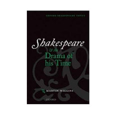 Shakespeare & The Drama Of His Time [Paperback] [Jan 01, 2012] Martin Wiggins] [[Condition:New]] [[ISBN:0199678286]] [[author:Martin Wiggins]] [[binding:Paperback]] [[format:Paperback]] [[package_quantity:5]] [[publication_date:2012-01-01]] [[ean:9780199678280]] [[ISBN-10:0199678286]] for USD 21.67