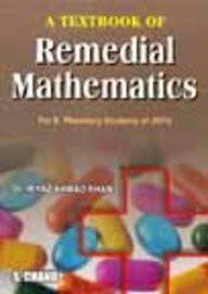 A Textbook of Remedial Mathematics: for JNTU Pharmacy Students [Dec 01, 2009] [[Condition:Brand New]] [[Format:Paperback]] [[Author:Khan, Riyaz Ahmad]] [[ISBN:8121931428]] [[ISBN-10:8121931428]] [[binding:Paperback]] [[manufacturer:S Chand &amp; Co Ltd]] [[publication_date:2009-12-01]] [[brand:S Chand &amp; Co Ltd]] [[ean:9788121931427]] for USD 15.47