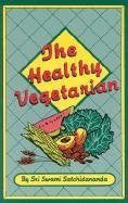 Buy Healthy Vegetarian [Paperback] [Jul 15, 2002] Satchidananda, Sri Swami online for USD 25.41 at alldesineeds