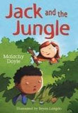 Jack and the Jungle [Paperback] [Apr 01, 2011] Doyle, Malachy]