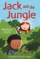 Jack and the Jungle [Paperback] [Apr 01, 2011] Doyle, Malachy]