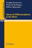 Germs Of Diffeomorphisms In The Plane By F. Dumortier, PB ISBN13: 9783540111771 ISBN10: 3540111778 for USD 43.32